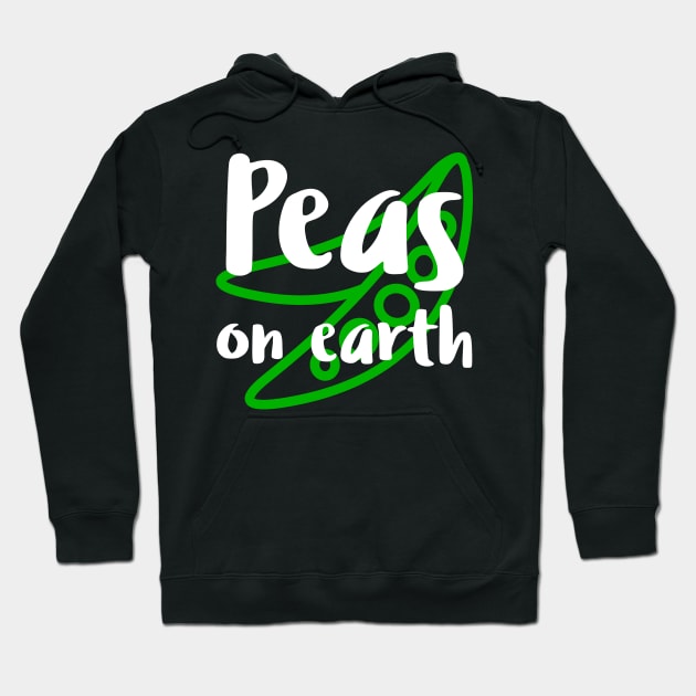 Peas On Earth Hoodie by Feminist Foodie